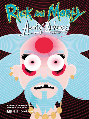 cover image of Rick and Morty: Heart of Rickness (2023), Issue 4
